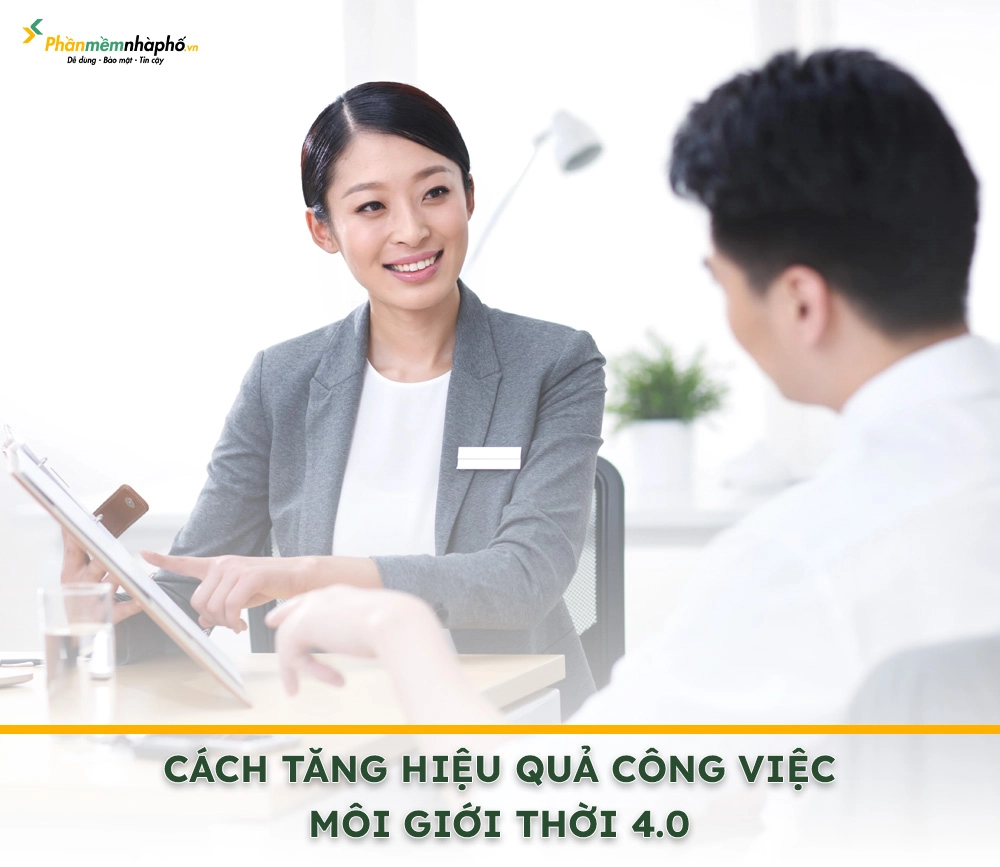 Cách tăng hiệu quả công việc cho môi giới thời 4.0