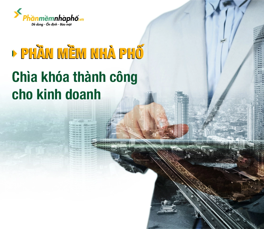 Phần mềm nhà phố - chìa khóa cho sự thành công của môi giới